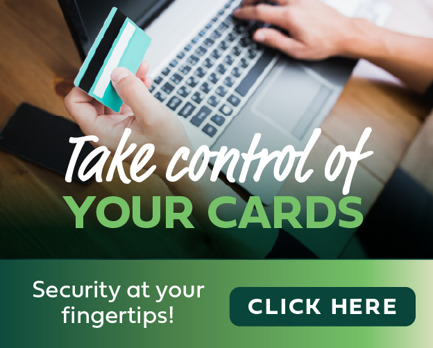 Take control of your cards--sign up for Card Control today!